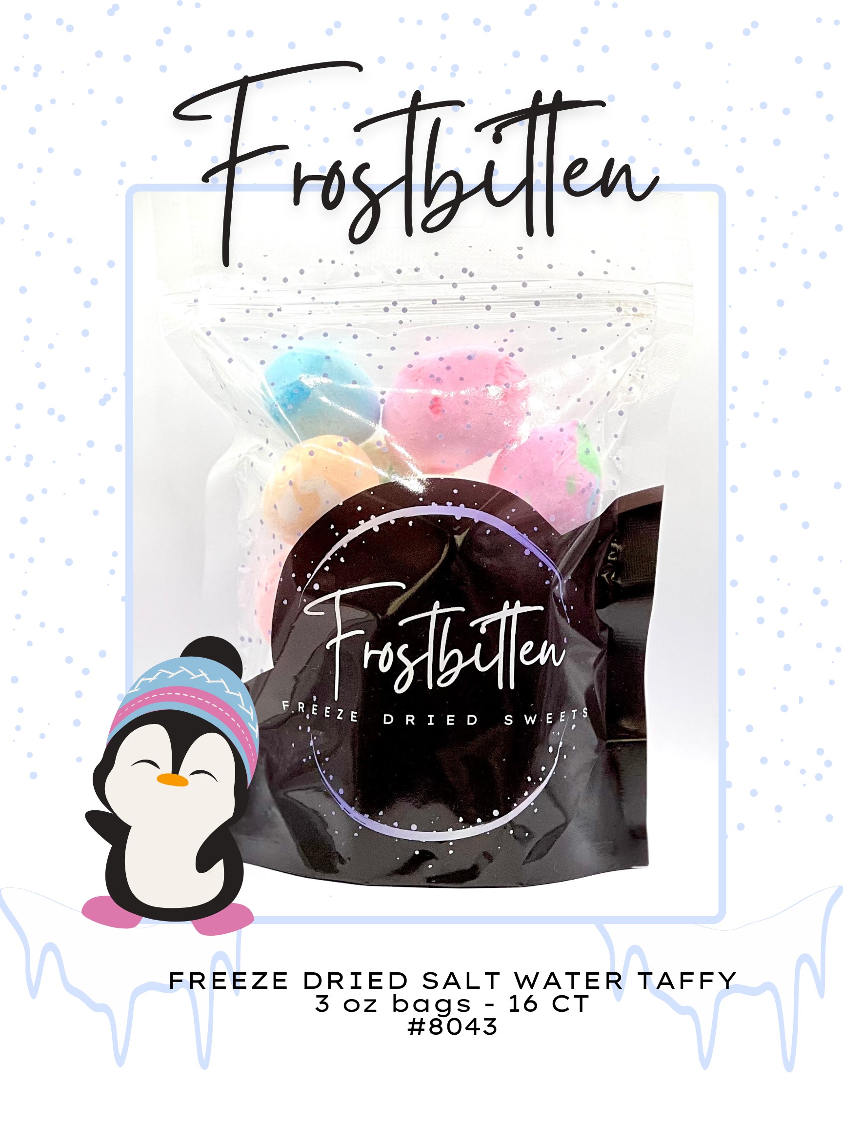 FROSTBITTEN - FREEZE DRIED SALT WATER TAFFY 3 OZ BAGS